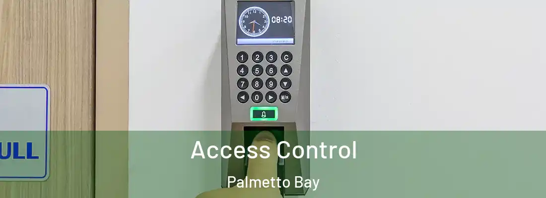 Access Control Palmetto Bay