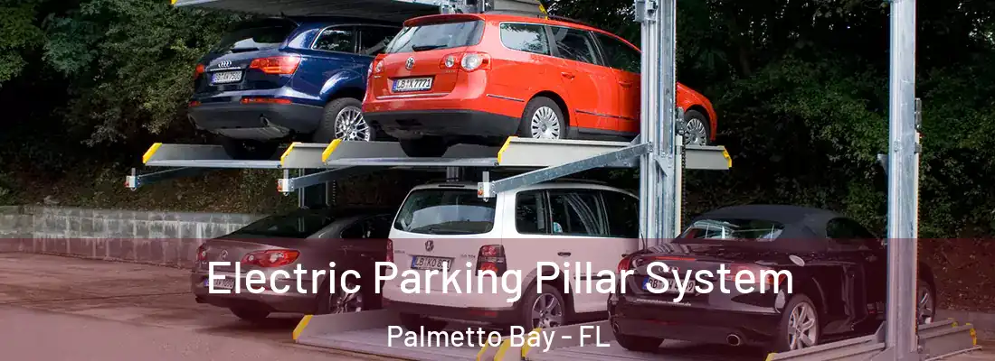  Electric Parking Pillar System Palmetto Bay - FL