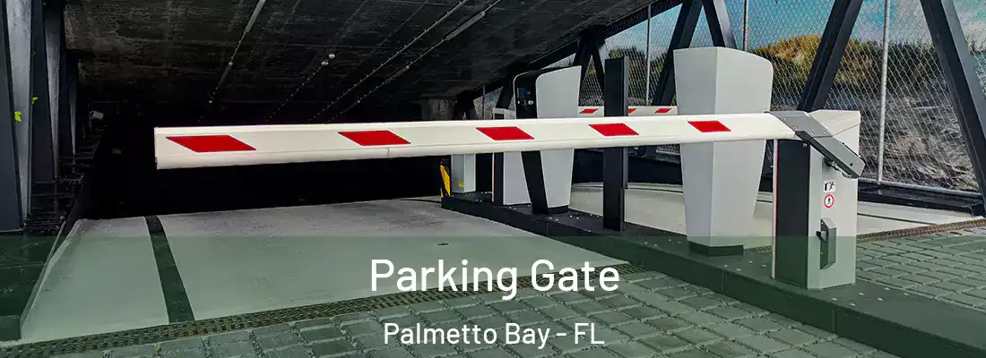  Parking Gate Palmetto Bay - FL
