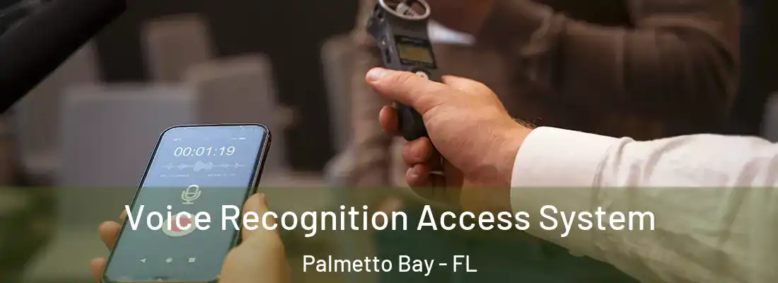  Voice Recognition Access System Palmetto Bay - FL